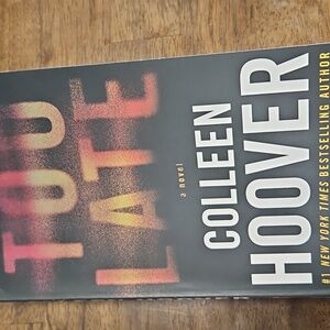 Colleen Hoover Too Late Book
